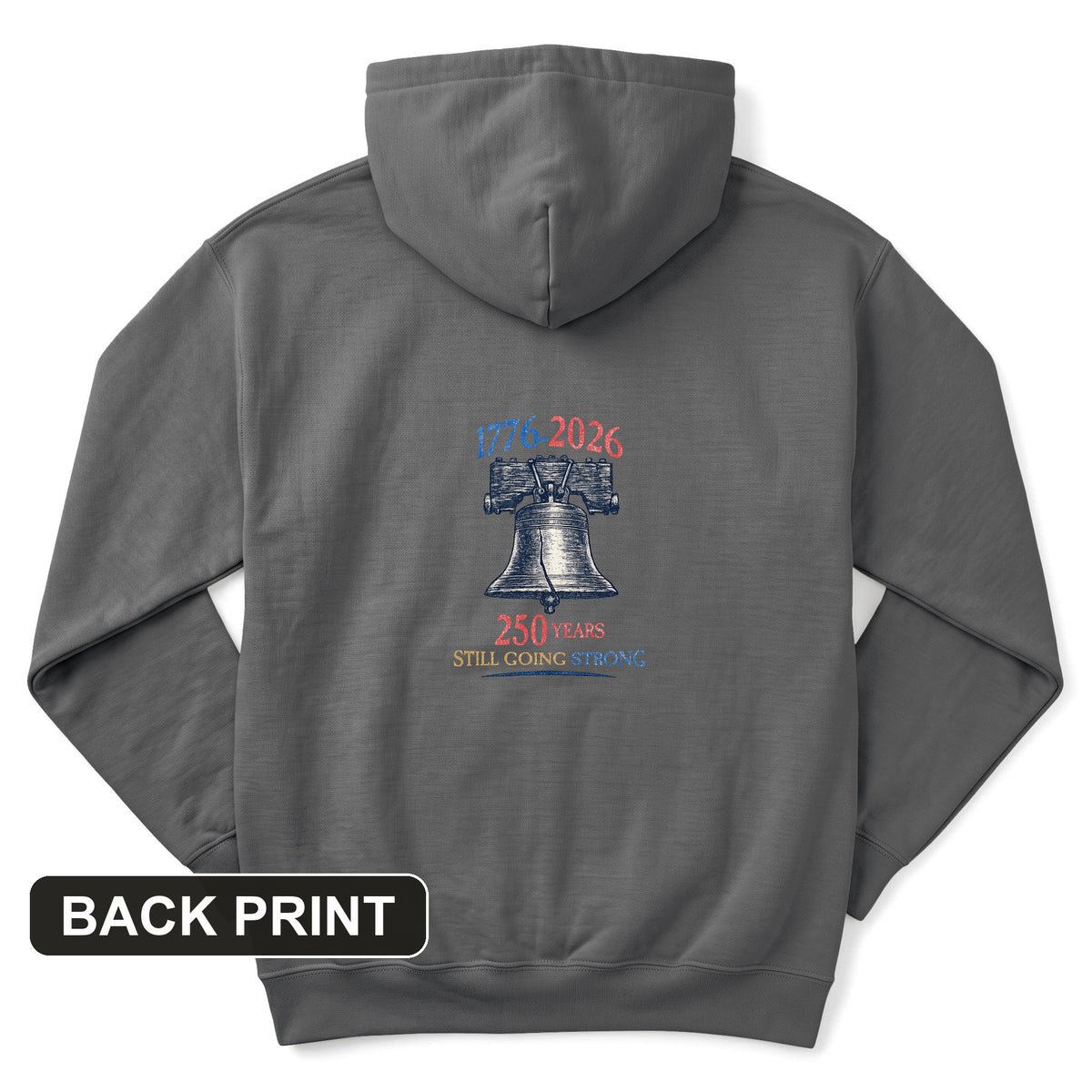 Liberty Bell 250th Back Print Hoodie