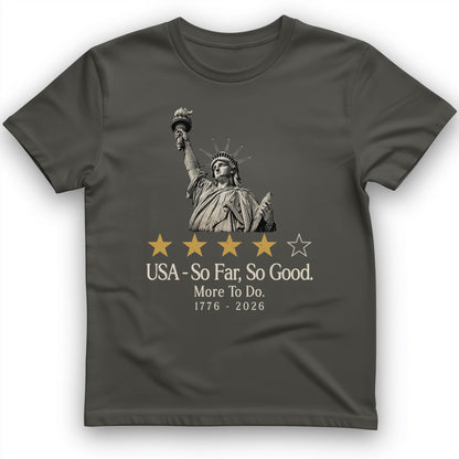 Liberty So Far So Good T-Shirt
