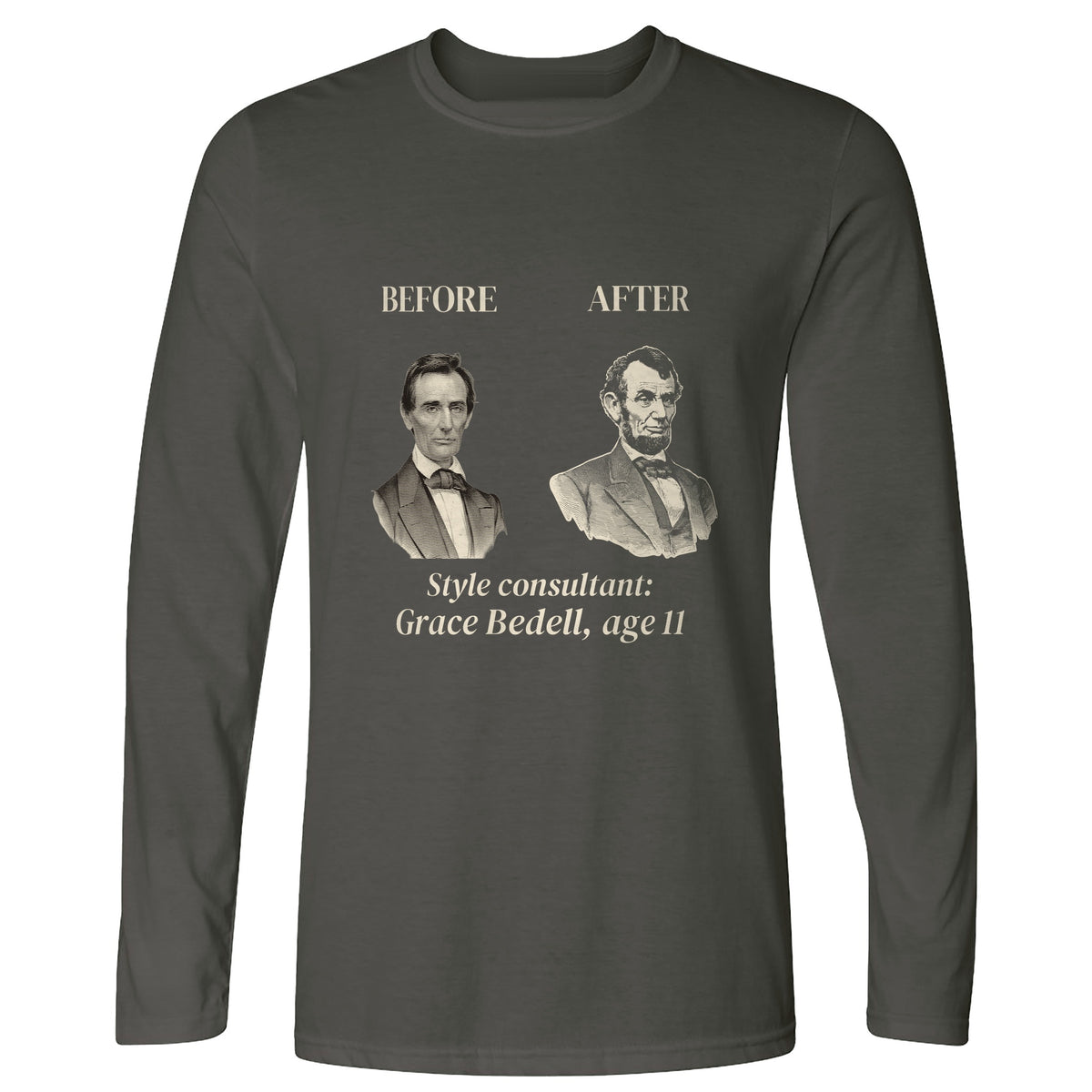 Lincoln Style Consultant Grace Bedell Long Sleeve T-Shirt