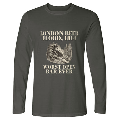 London Beer Flood Worst Open Bar Long Sleeve T-Shirt