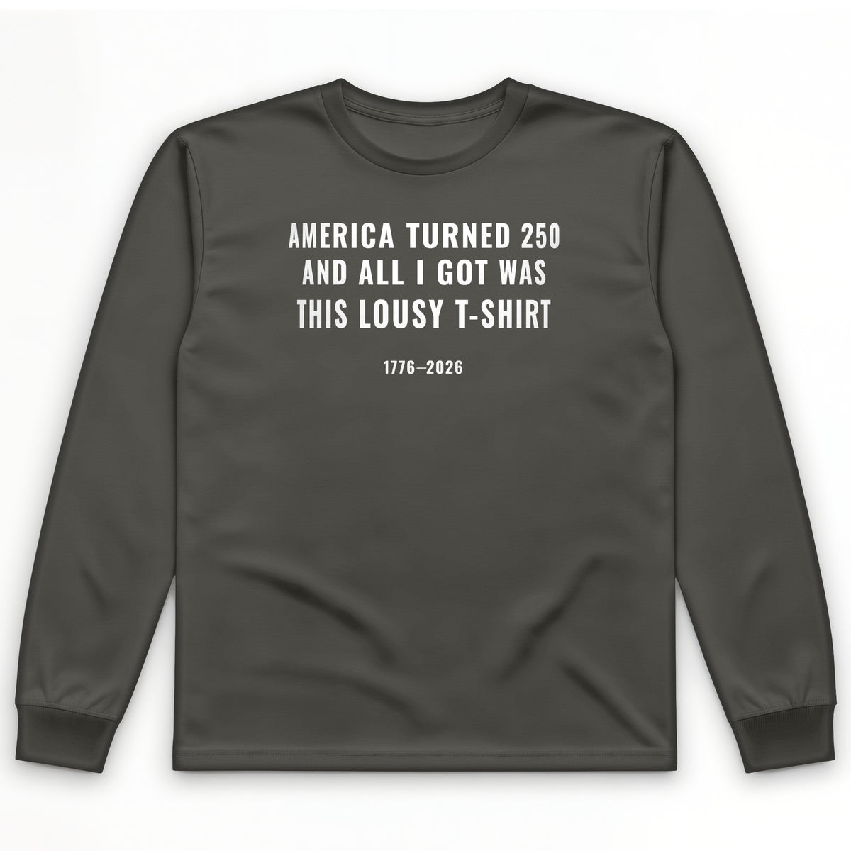 Lousy Long Sleeve T-Shirt