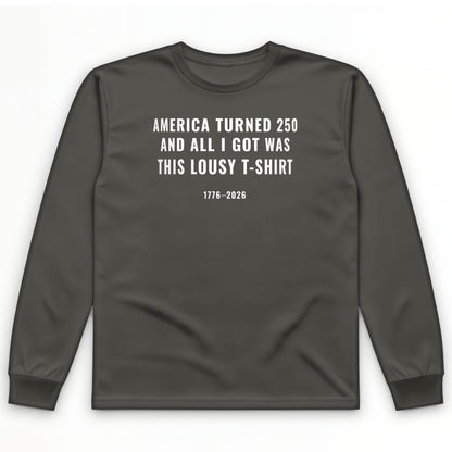 Lousy Long Sleeve T-Shirt