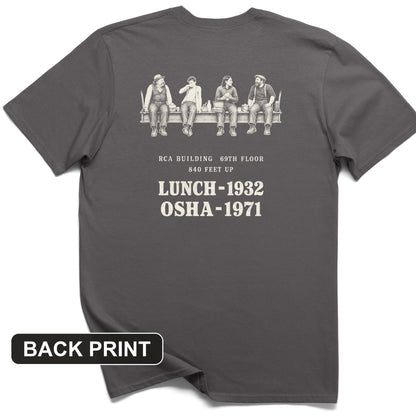 Lunch 1932 OSHA 1971 Back Print T-Shirt