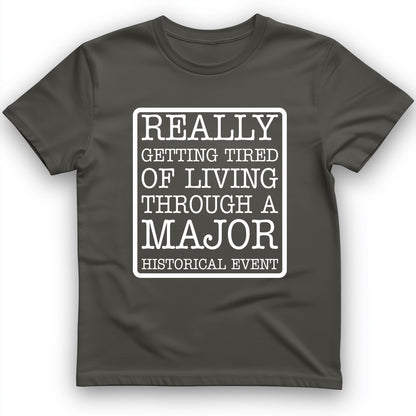 Major Historical Event T-Shirt