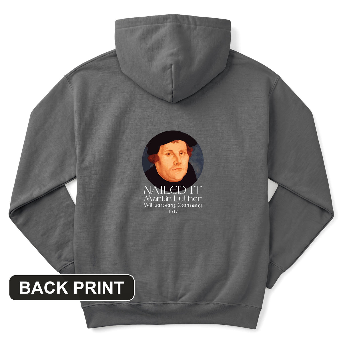 Martin Luther Nailed It Back Print Hoodie