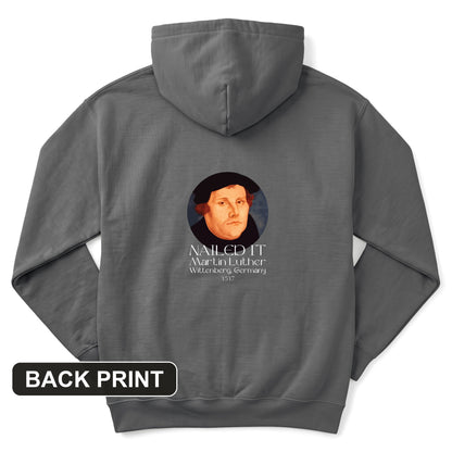Martin Luther Nailed It Back Print Hoodie