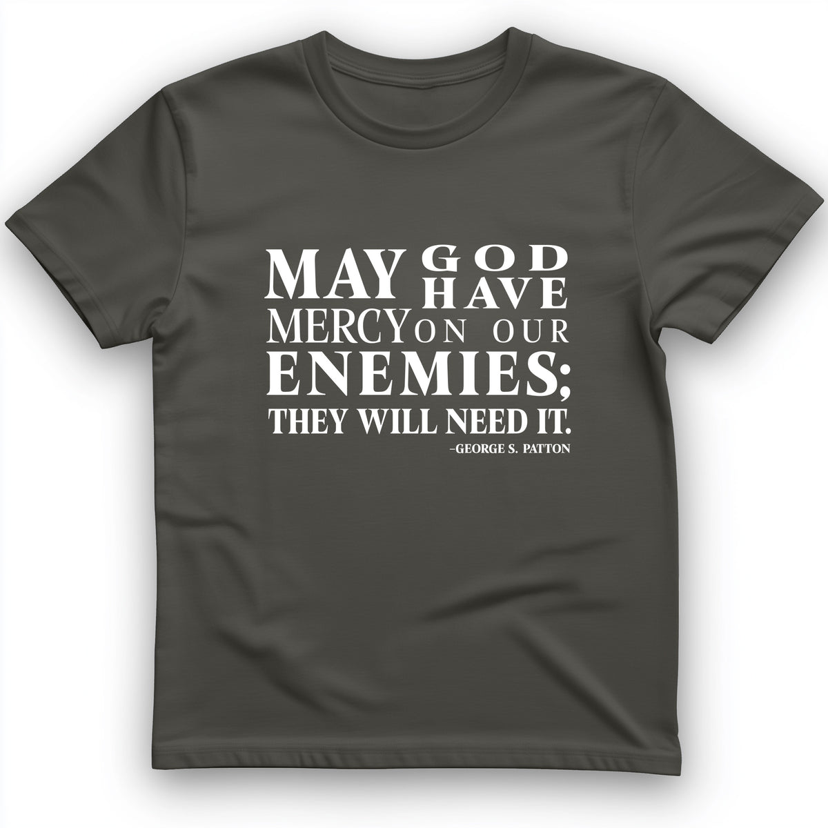 May God Have Mercy T-Shirt