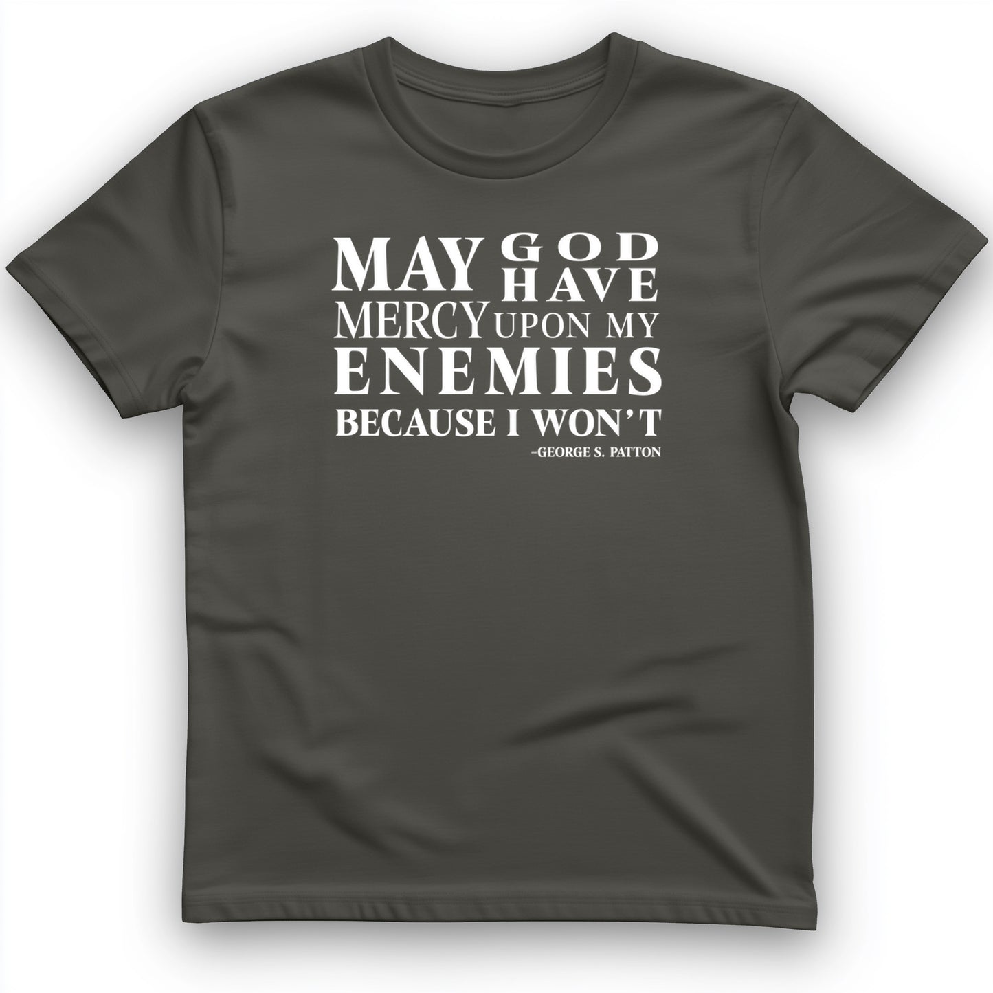 May God Have Mercy T- Shirt