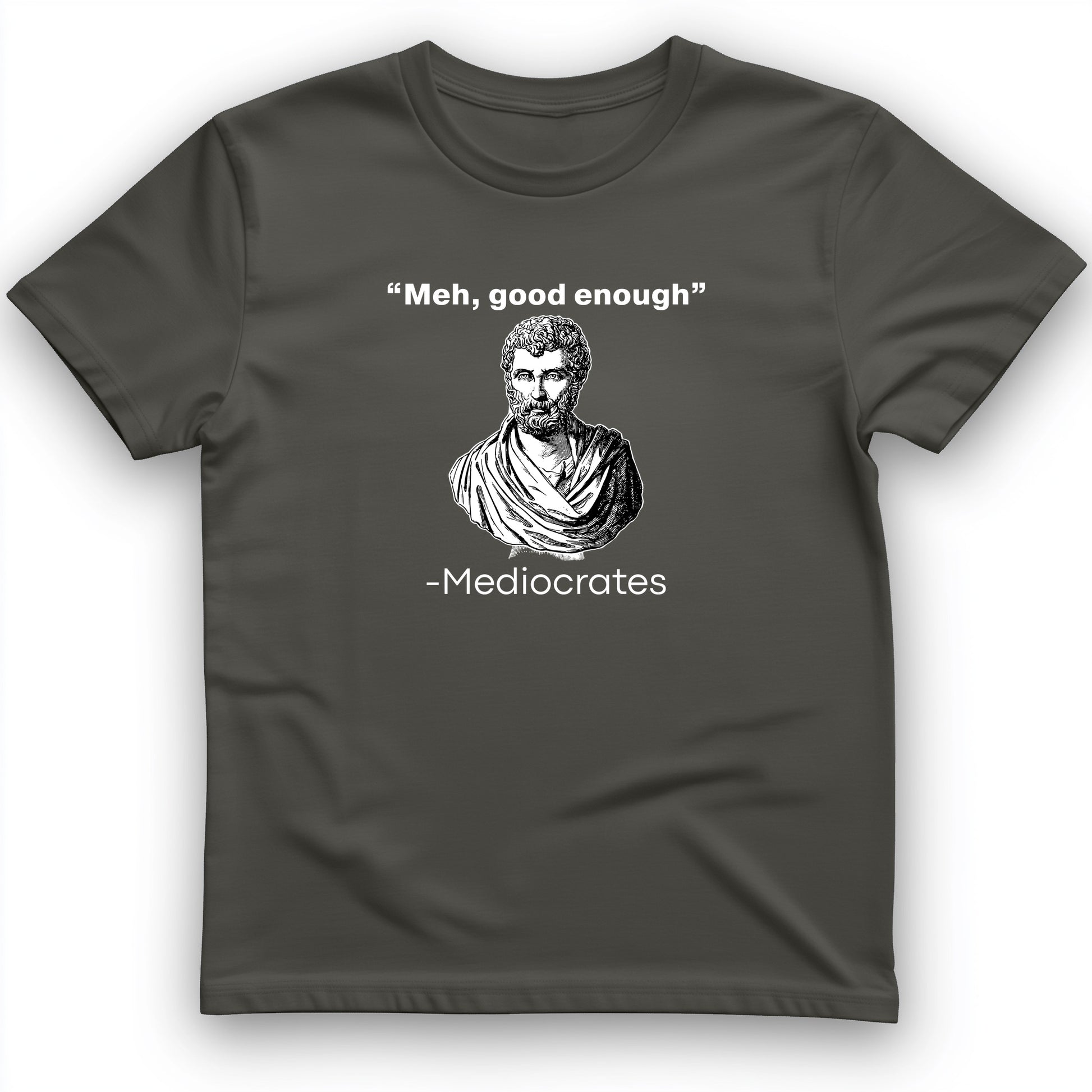 Mediocrates T-Shirt