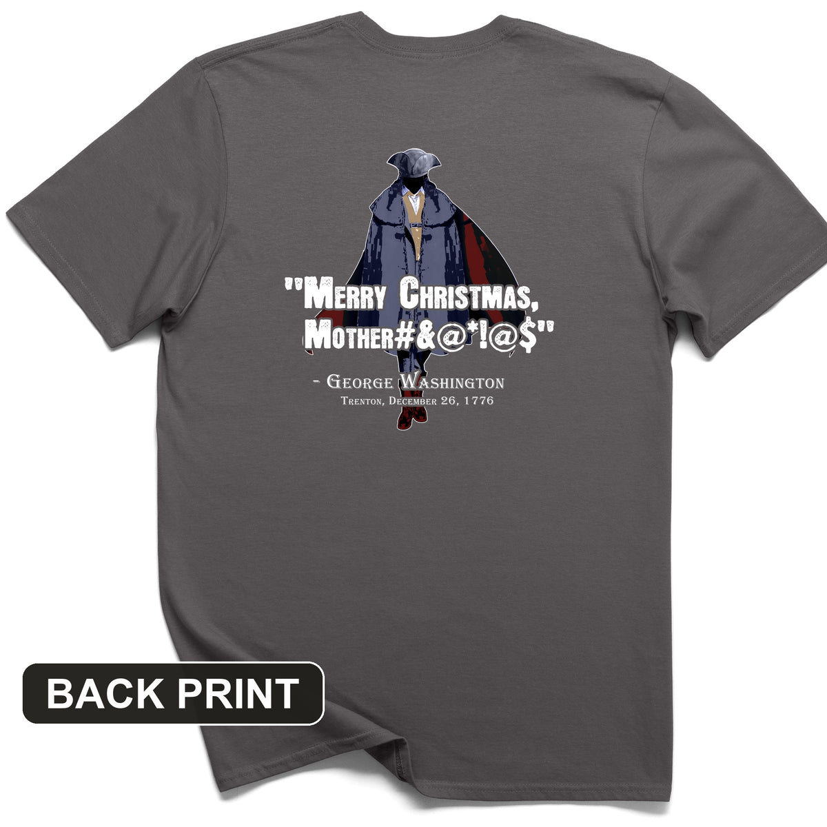 Merry Christmas Mother #%@#$!@ Back Print T-Shirt