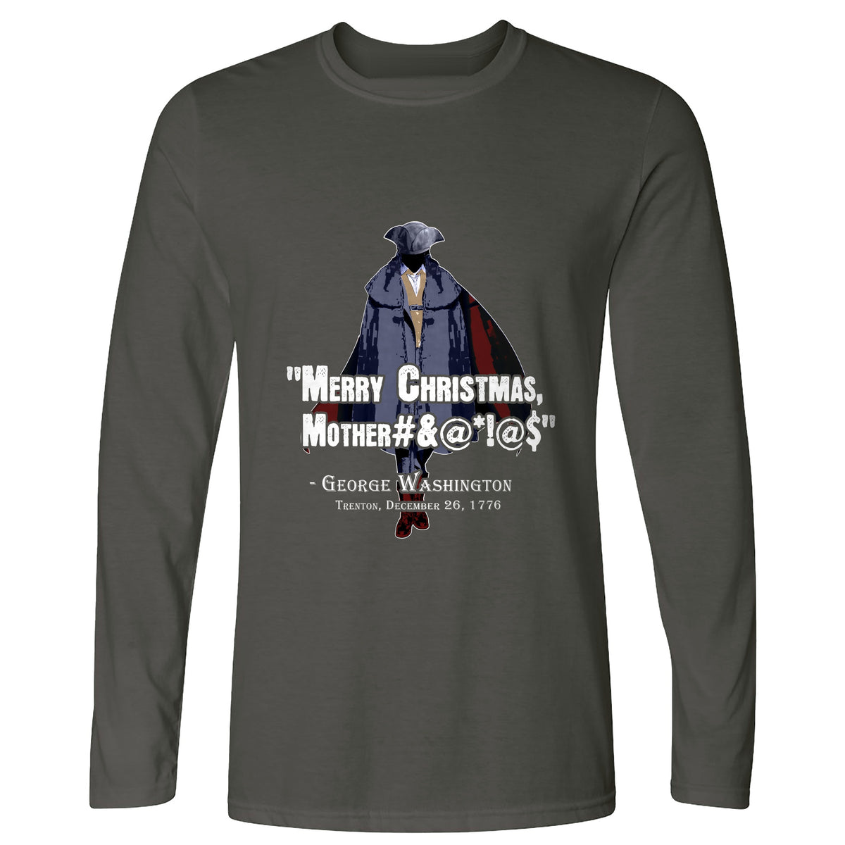 Merry Christmas Mother #%@#$!@ Long Sleeve T-Shirt