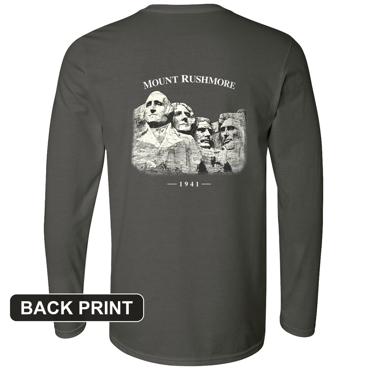 Mount Rushmore Back Print Long Sleeve T-Shirt