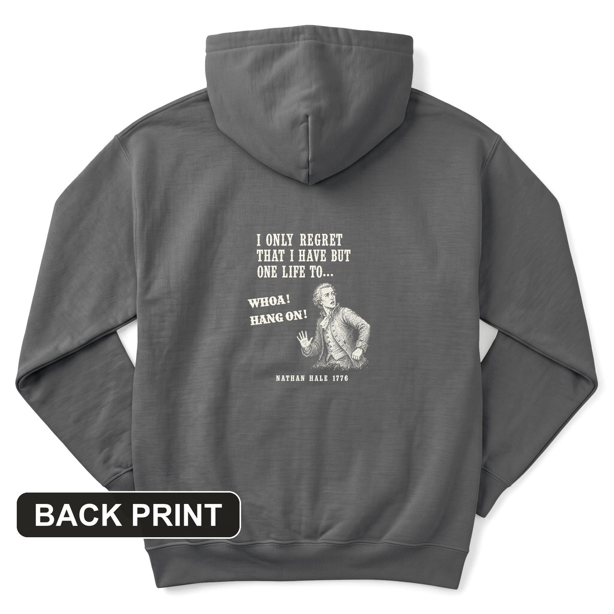 Nathan Hale Whoa Hang On Back Print Hoodie