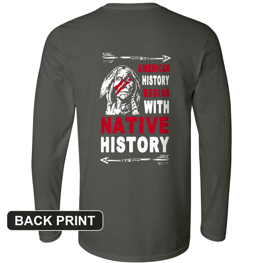 Native History Back Print Long Sleeve T-Shirt
