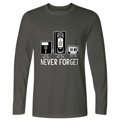Never Forget Long Sleeve T-Shirt