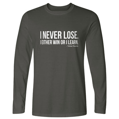 Never Lose Long Sleeve T-Shirt