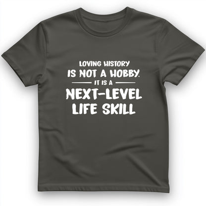 Next Level Life Skill T-Shirt