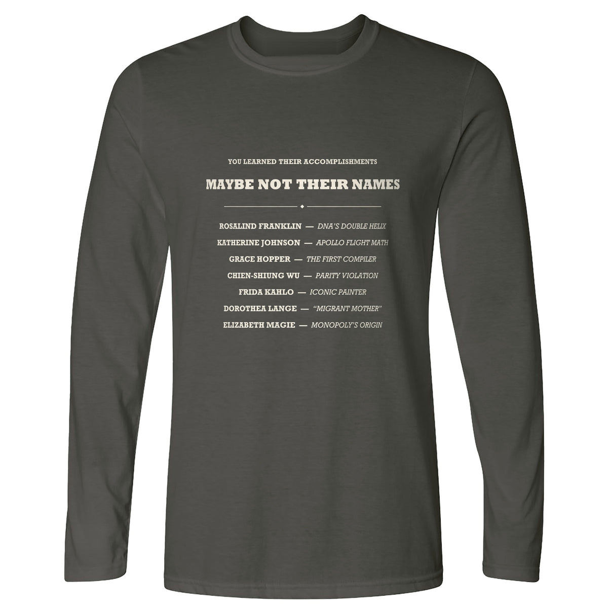Not Their Names Long Sleeve T-Shirt