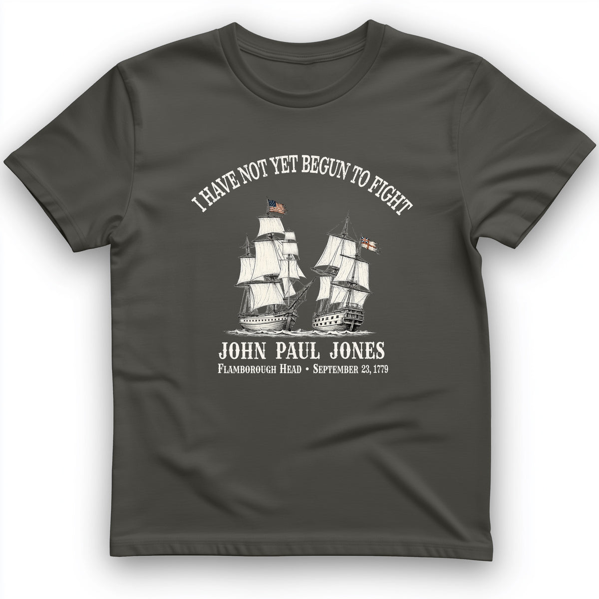 Not Yet Begun to Fight T-Shirt