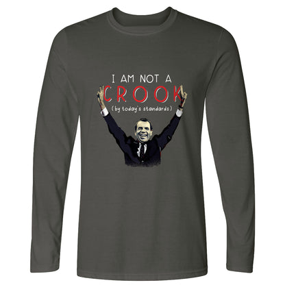 Not a Crook Long Sleeve T-Shirt