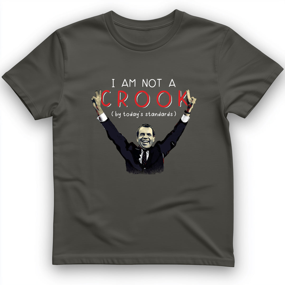 Not a Crook T-Shirt