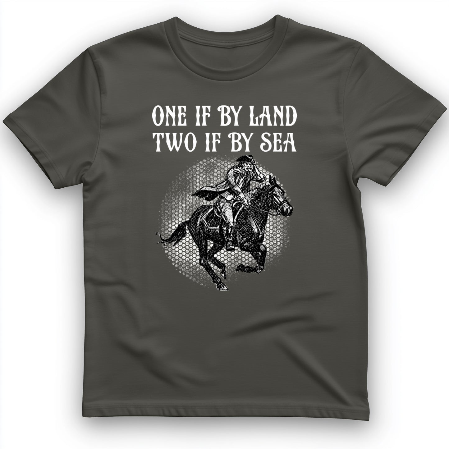 One If By Land T- Shirt