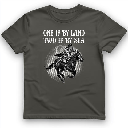 One If By Land T- Shirt