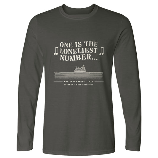 One Is The Loneliest Number Long Sleeve T-Shirt