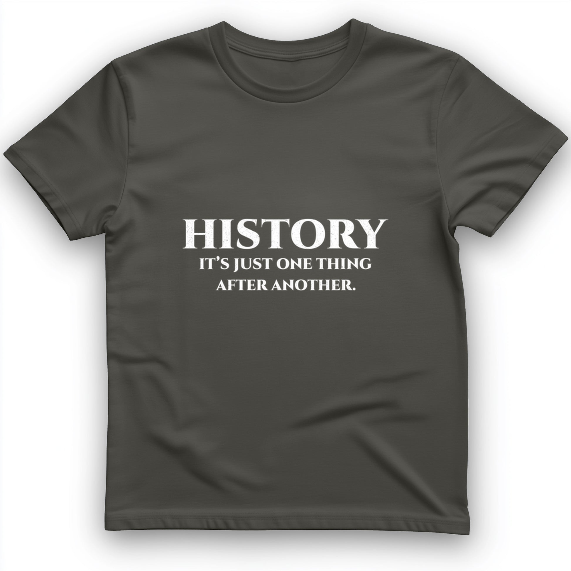 One Thing After Another T-Shirt