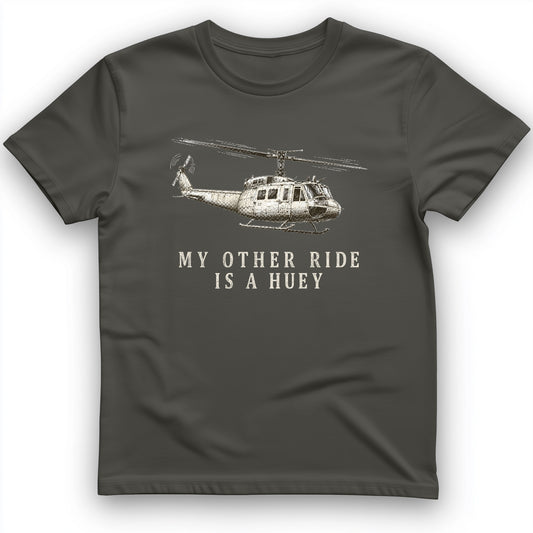 Other Ride Is A Huey T-Shirt