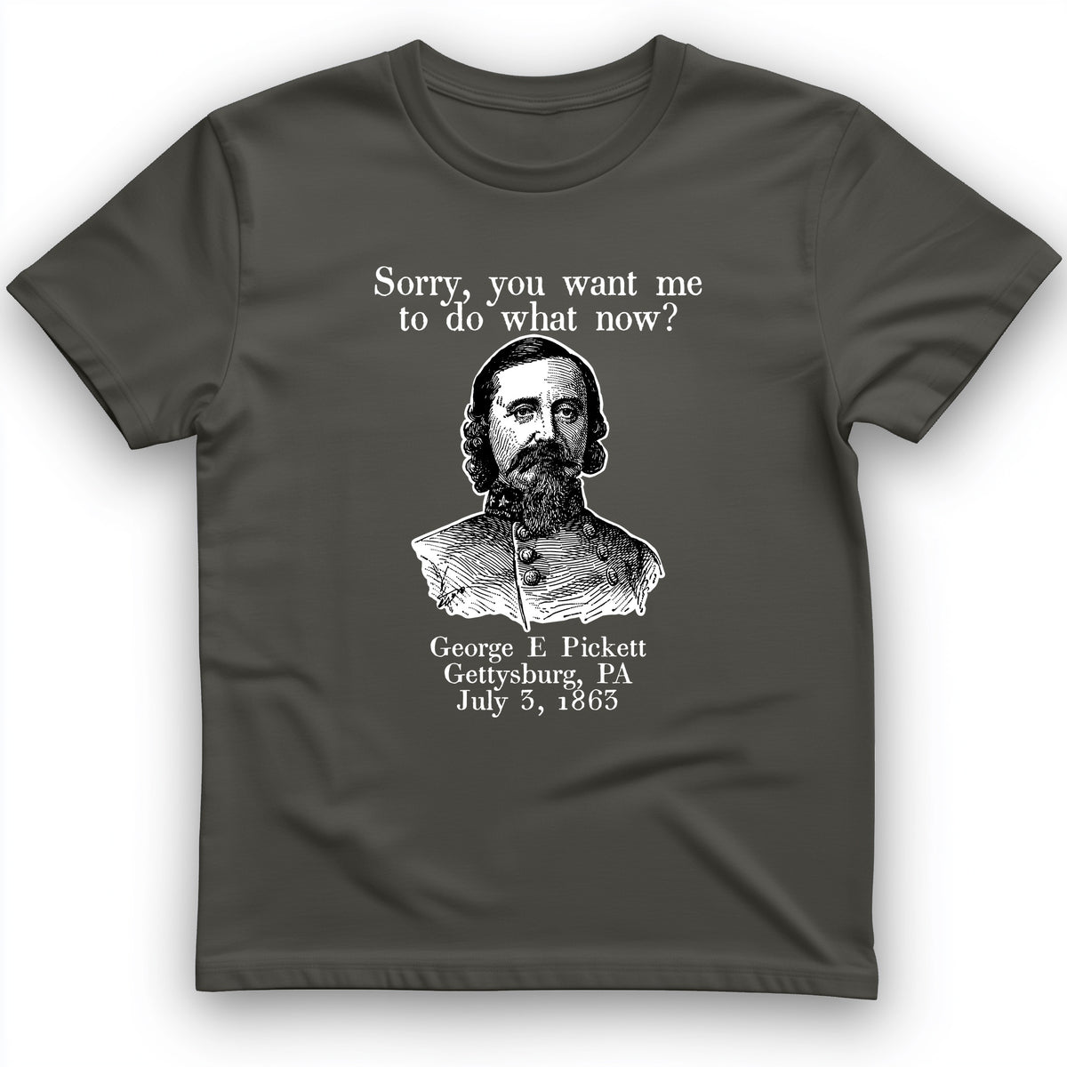 Pickett Do What Now T-Shirt
