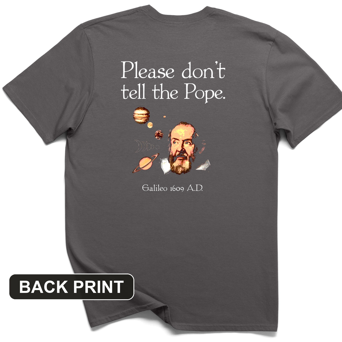 Please Don't Tell The Pope Back Print T-Shirt