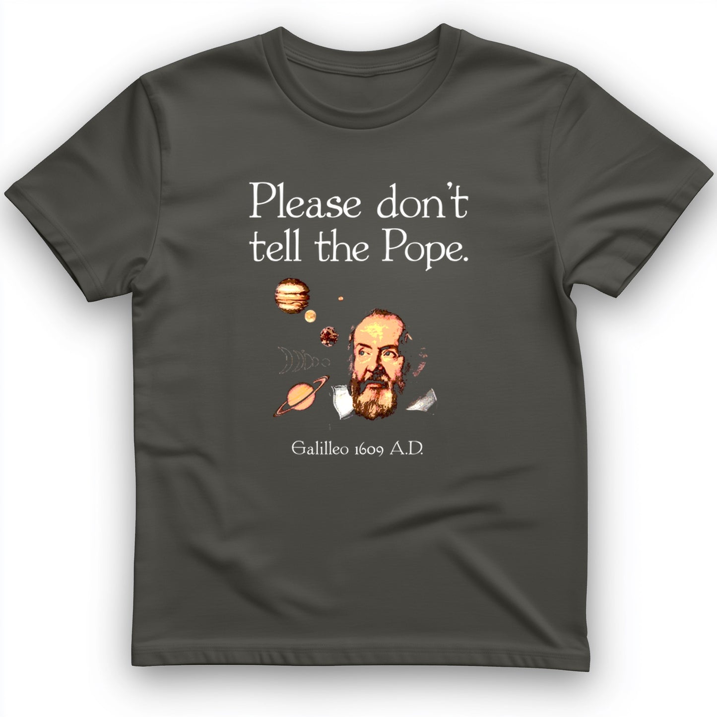 Please Dont Tell the Pope T- Shirt