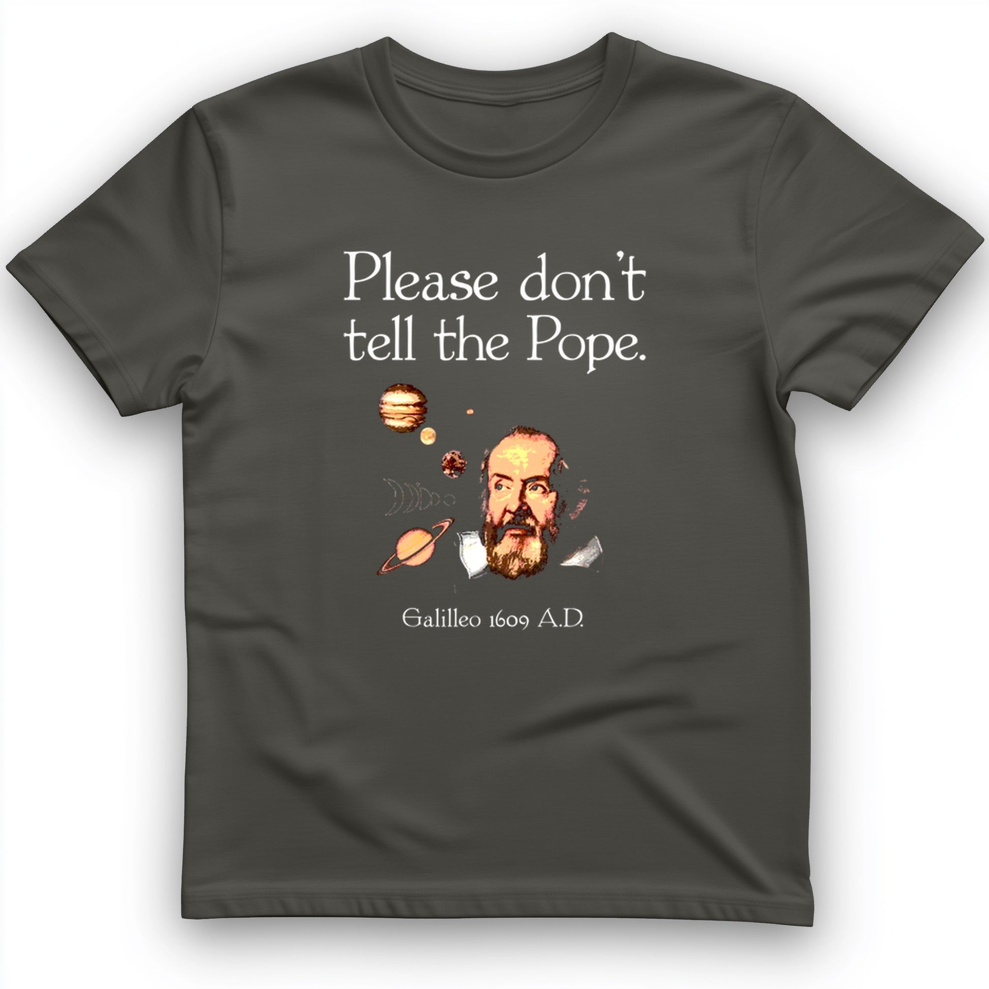 Please Dont Tell the Pope T- Shirt