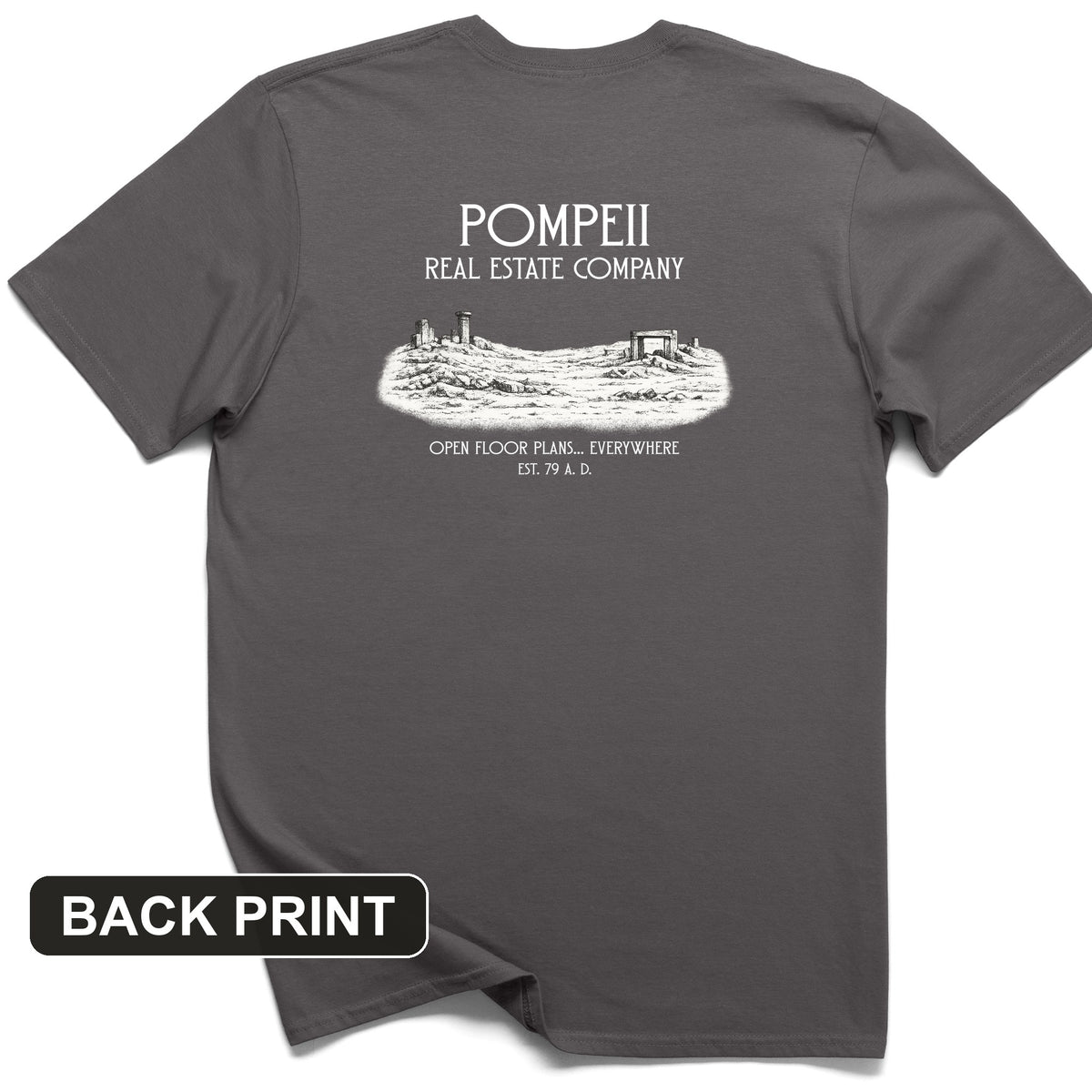 Pompeii Real Estate Back Print T-Shirt