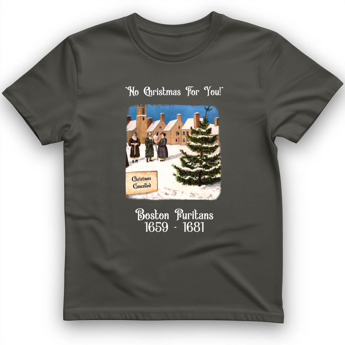 Puritans Banned Xmas Boston T-Shirt