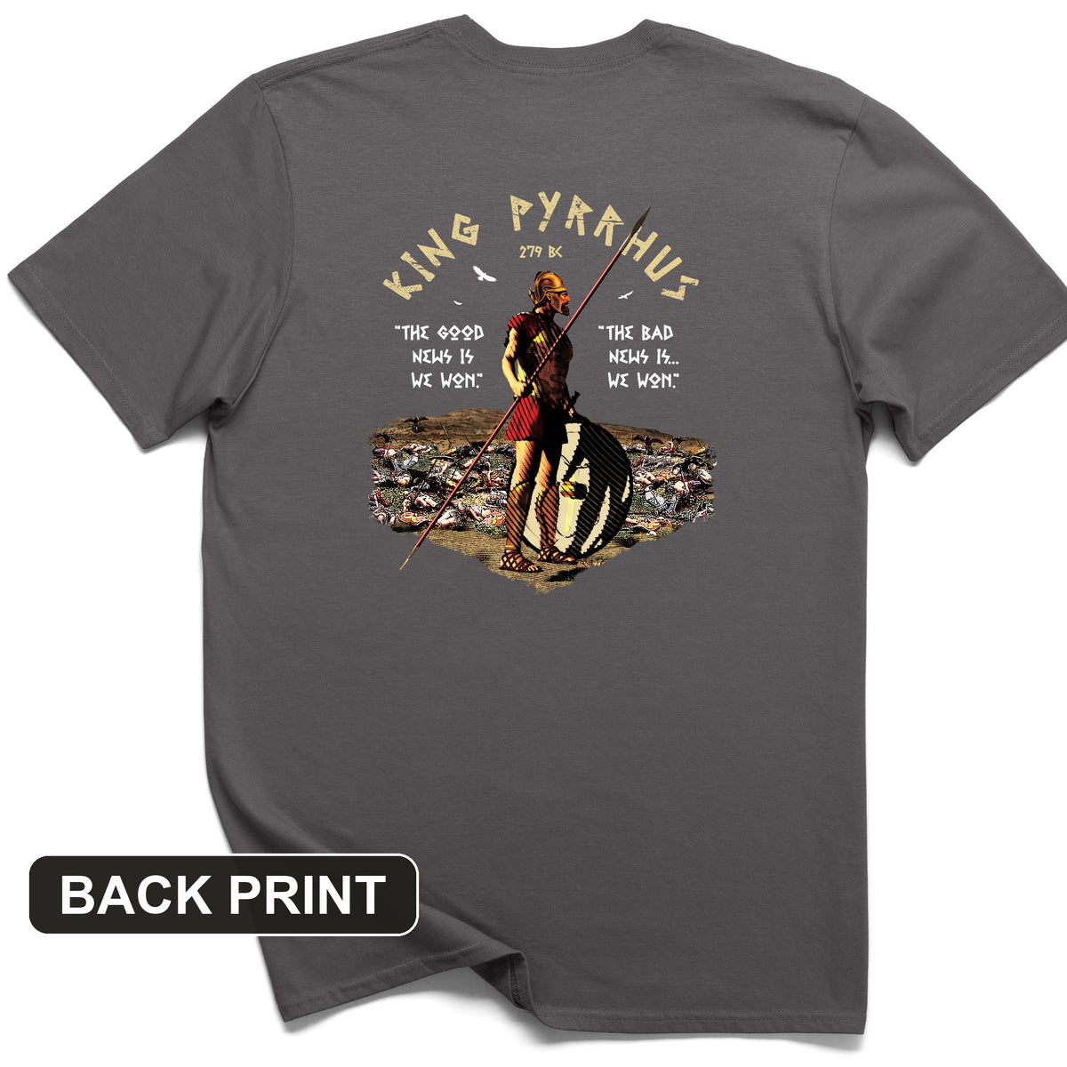 Pyrrhic Victory Back Print T-Shirt