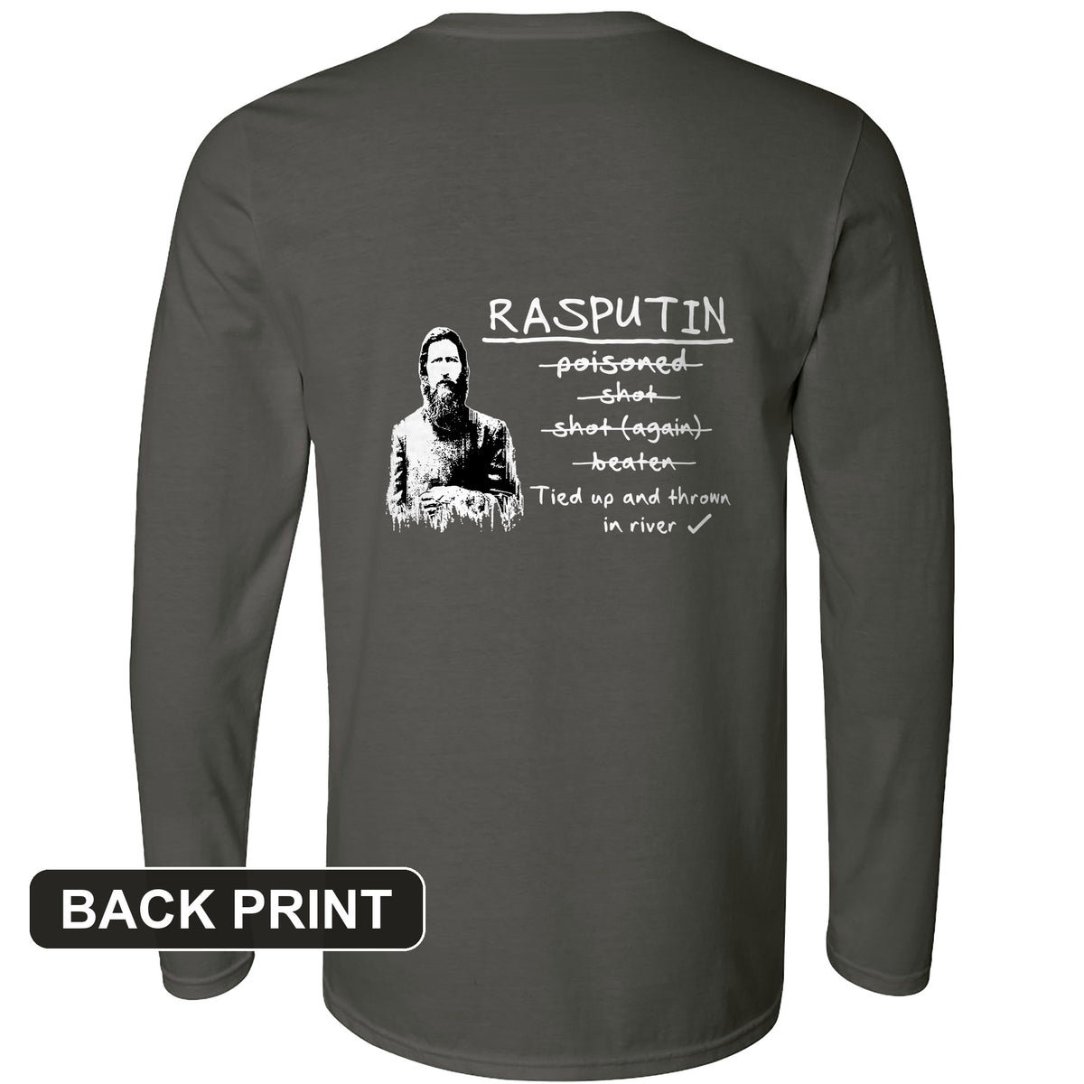Rasputin Back Print Long Sleeve T-Shirt