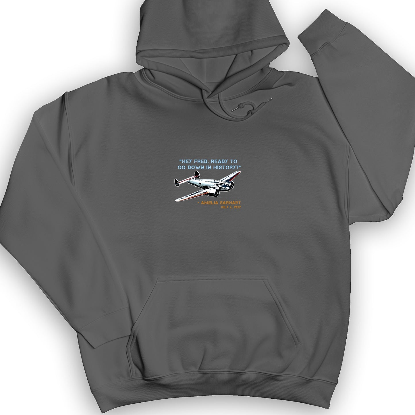 Ready To Go Down In History Hoodie