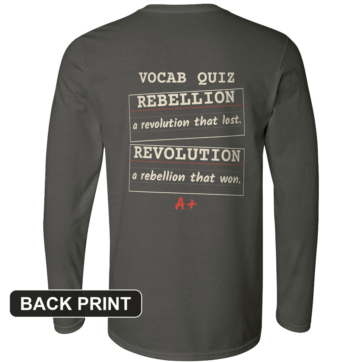 Rebellion Vs Revolution Flash Cards Back Print Long Sleeve T-Shirt