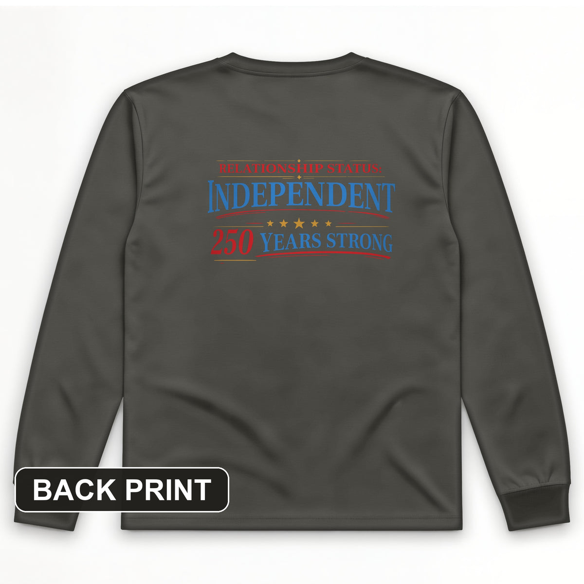 Relationship Status Back Print Long Sleeve T-Shirt