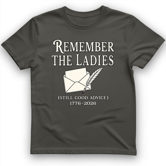 Remember The Ladies T-Shirt