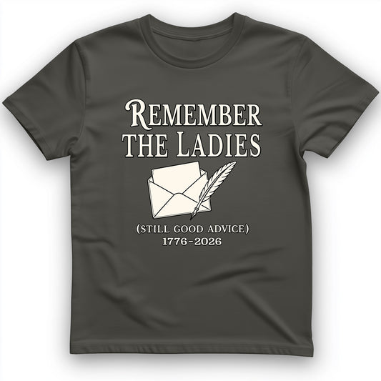 Remember The Ladies T-Shirt