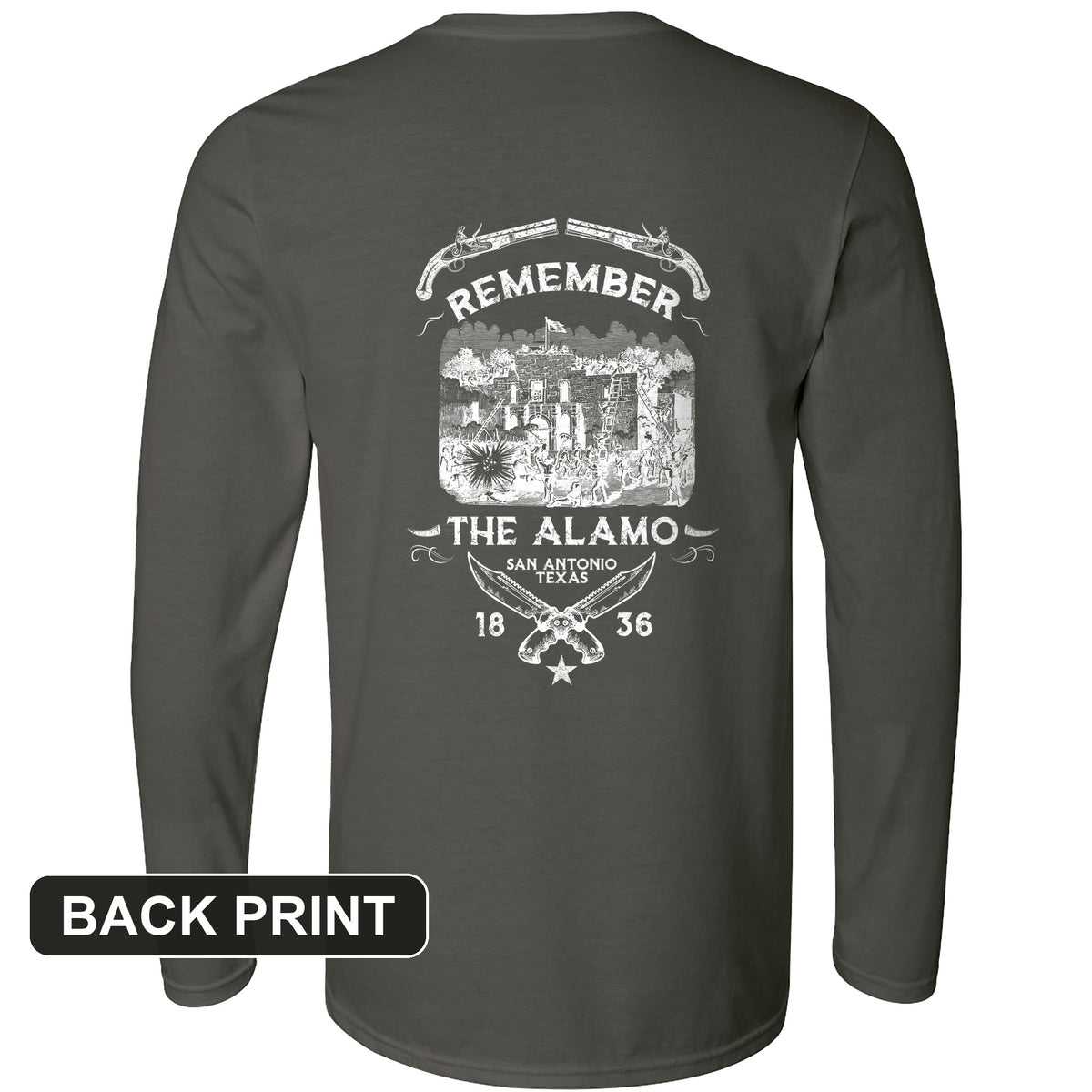 Remember the Alamo 1836 Back Print Long Sleeve T-Shirt