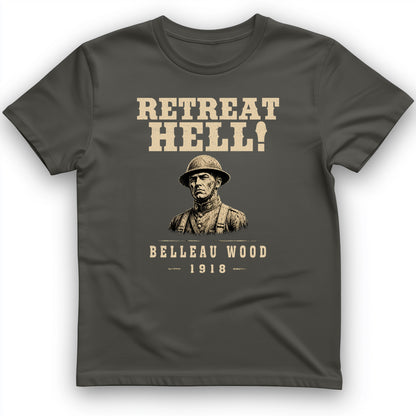 Retreat Hell T-Shirt