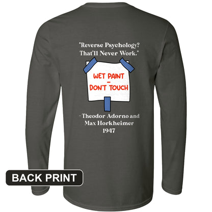 Reverse Psychology Back Print Long Sleeve T-Shirt