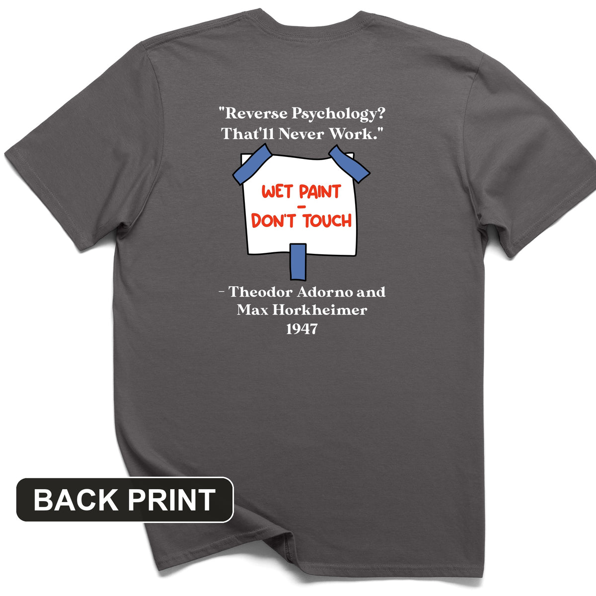 Reverse Psychology Back Print T-Shirt