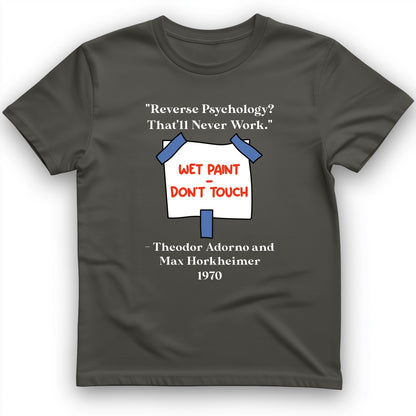 Reverse Psychology T-Shirt