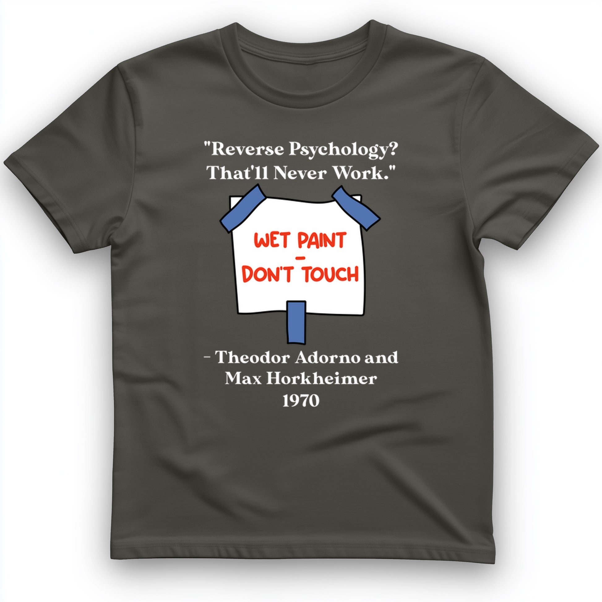 Reverse Psychology T-Shirt