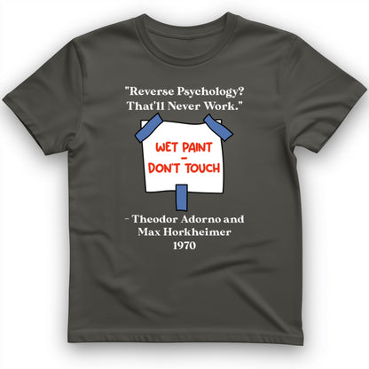 Reverse Psychology T-Shirt